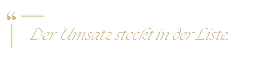 Zitat in goldener Schrift: Der Umsatz steckt in der Liste. Aussage über den Wert von E-Mail-Marketing.