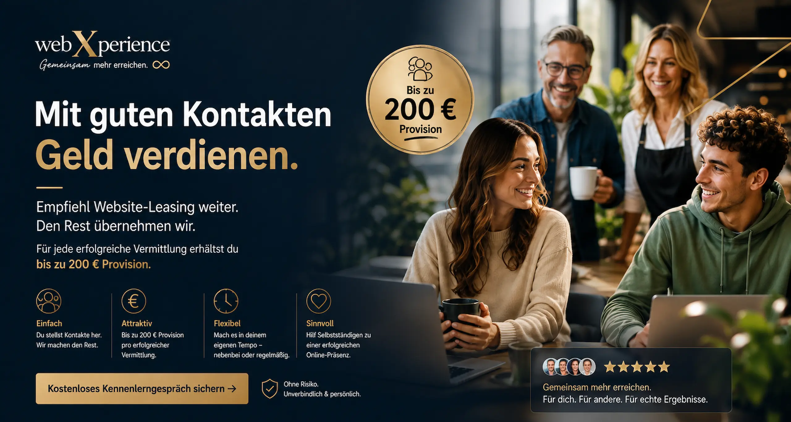 Business Scouts von webXperience: Mit Empfehlungen Geld verdienen – Website-Leasing weiterempfehlen und bis zu 200 € Provision pro erfolgreicher Vermittlung erhalten.
